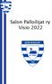 Salon Palloilijat ry Visio 2022