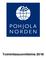 Yleistä. Pohjola-Nordenin yhdistyksillä on noin 7200 jäsentä. Koulujäseniä on noin 220, yhdistys- ja kirjastojäseniä noin 100. Yhteisöjäseniä on 80.