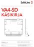 VA4-SD KÄSIKIRJA. Reliability brought to you from Tyresö Sweden. Ääni-ilmaisimet