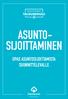 ASUNTO- SIJOITTAMINEN OPAS ASUNTOSIJOITTAMISTA SUUNNITTELEVALLE