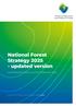 National Forest Strategy updated version GOVERNMENT RESOLUTION 21 FEBRUARY 2019 PUBLICATIONS OF MINISTRY OF AGRICULTURE AND FORESTRY 2019:17
