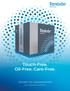 Touch-Free. Oil-Free. Care-Free. TAMTURBO VSD-TURBOKOMPRESSORIT. 5-9 bar / kw ja 3-5 bar/ kw