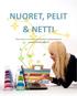NUORET, PELIT & NETTI. Kirja lasten ja nuorten netinkäytöstä, pelaamisesta ja verkkoyhteisöllisyydestä