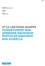 VT13 LÄNTINEN RAMPPI PILAANTUNEEN MAA- AINEKSEN KAIVUOHJE MUSTOLAN KAATOPAI- KAN ALUEELLA