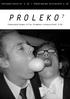 Sensaatiokuvia! s.12 Unbalanced Scorecard s.16 PROLEKO? Tuotantotalouden Kilta Prodekon aikakauslehti V/02