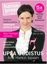 UPEA UUDISTUS. Anu Harkin tapaan. Näin hurmaat verkossa. Professori Alf Rehn: Machoilun aika on ohi. Sami Sykkö paneutui personointiin