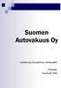 Suomen Autovakuus Oy. Uudistuva ja innovatiivinen rahoitusyhtiö