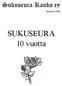 Jäsenlehti 1/2008. SUKUSEURA 10 vuotta