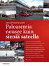 Paloasemia nousee kuin sieniä sateella