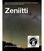 ZENIITTI ON TÄHTITIETEELLINEN YHDISTYS URSA RY:N HARRASTE- LEHTI, JOTA JULKAISTAAN VERKOSSA. Zeniitti. 5-2014, www.ursa.