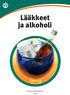 Lääkkeet ja alkoholi Suomen Apteekkariliitto 2006