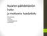 Nuorten päihdehäiriön hoito ja motivoiva haastattelu. PÄLY-torstai kokous 6.11.2014 Leena Ehrling VTT, psykoterapeutti (VET) leena@ehrling.