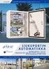 LIUKUPORTIN AUTOMATIIKKA Käyttäjän käsikirja Ver 6.01 Ohjauskeskus E6L, radio-ohjaus RS433, ajoneuvoilmaisin PD134, porttikoneisto TVRFC 5 Z7M PUR-AIT