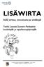 LISÄWIRTA. lisää virtaa, innostusta ja vinkkejä. Tueksi Lounais-Suomen Partiopiirin kouluttajille ja tapahtumajärjestäjille