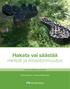 Hakata vai säästää. metsät ja ilmastonmuutos. Pekka Kauppi Hannes Mäntyranta JULKAISTU MARRASKUUSSA 2014