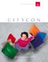> Citycon lyhyesti 1 > Citycon sijoituskohteena ja tietoja osakkeenomistajille 2 > Missio, visio, tavoitteet ja strategia 4 > Toimitusjohtajan