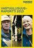 VASTUULLISUUSRAPORTTI 2013