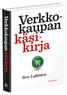 Yrityskirjat Oy ja Tero Lahtinen. Kustantaja Suomen Yrityskirjat Oy PL 130 00931 Helsinki