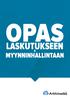 OPAS LASKUTUKSEEN MYYNNINHALLINTAAN