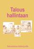 Talous hallintaan. Taloustietoa ikääntyville