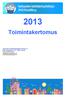 2013 Toimintakertomus Varkauden kehittämisyhdistys Potkuri ry