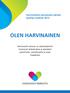 OLEN HARVINAINEN. Harvinaisten sairauksien päivän kyselyn tuloksia 2012