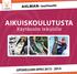 Aikuiskoulutusta. Käytännön tekijöille