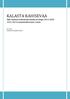 KALASTA KAHISEVAA Sisä-Suomen kalatalousryhmän strategia 2014-2020 15.01.2014 Lausuntokierrosta varten. 15.1.2015 Sisä-Suomen kalatalousryhmä