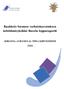 Kaakkois-Suomen varhaiskasvatuksen kehittämisyksikkö Ruorin loppuraportti JOHANNA AURANEN JA TIINA KIRVESNIEMI