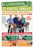 25 vuotis juhlat! Me juhlistamme tätä uudella sahalaitoksella, nyt vain 1290. farmers m8 Uusi sahalaitos Logosolilta! 25 Vuotta