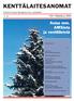 KENTTÄLAITESANOMAT. Asiaa mm. AMSista ja venttiileistä. Emerson Process Management Oy:n asiakaslehti. 14. vsk. 1/04 Maaliskuu 2004.