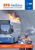 Linja-autoihin turvallisuutta SFS-standardilla s. 4. Palovaroittimien CE-merkintä s. 6. ISO 9001 uudistus etenee s. 8