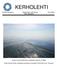 KERHOLEHTI. ELISAN Kuvaajat ry Päätoimittaja Aulis Nylund Nro 2/2008 28:s vuosikerta. Vuoden Kuvaaja 2008 toisen osakilpailun aiheena oli Valo.