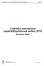 Liikenteen toimintalinjat ympäristökysymyksissä vuoteen 2010 Seuranta 2006