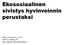 Ekososiaalinen sivistys hyvinvoinnin perustaksi. Educa-messut 26.1. 2013 Arto O. Salonen, KT arto.salonen (at) metropolia.fi