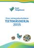 Viron sairausvakuutuskassa TIETOKÄSIKIRJA 2015