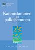 VANTAAN KAUPUNKI VANDA STAD. Kannustaminen ja palkitseminen