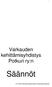 Varkauden kehittämisyhdistys Potkuri ry:n. Säännöt. 27.5.2013 perustamiskokouksen hyväksymät säännöt