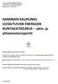 HAMINAN KAUPUNKI; UUSIUTUVAN ENERGIAN KUNTAKATSELMUS yleis- ja yhteenvetoraportti