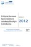 Pohjois-Suomen kuntoutuksen. asiakasyhteistyötoimikunta. joulukuu 31. asiakasyhteistyötoimikunnan toiminta 2012