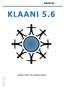 Käsikirja. Copyright 1995 2012 Codeman Software. Klaani 5.6 Käsikirja