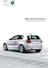 BMW 1-sarja. Ajamisen iloa. hinnasto 01/03/2008. BMW 1-sarja 3-ovinen Hatchback. Hinnat ja varusteet