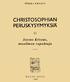 CHRISTOSOPHIAN PERUSKYSYMYKSIÄ