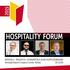 HOSPITALITY FORUM. MATKAILU-, MAJOITUS- JA RAVINTOLA-ALAN HUIPPUSEMINAARI Rantasipi Airport Congress Center, Vantaa 19.5.2015