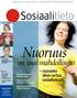 Nuoruus. on uusi mahdollisuus. osataanko siihen tarttua sosiaalityössä? sosiaalialan riippumaton ammattilehti www.sosiaalitieto.fi