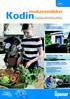 Kodin. mukavuudeksi. Paremman rakentamisen ratkaisut. 1/2005 Helmikuu. Kesän asuntomessut Oulussa ja Paraisilla sivu 17