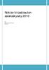 Nokian kirjastoauton asiakaskysely 2010. 2011 Nokian kaupunginkirjasto Päivi Kari