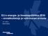 EU:n energia- ja ilmastopolitiikka 2030 ennakkotietoja ja vaikutusten arvioita. 15.1.2014 Martti Kätkä
