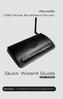 USB Mobile Broadband Router. Quick Wizard Guide. The Mobile Choice for your Broadband Internet