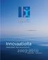 Innovaatioita ihmisten hyvinvointiin 2003-2010. BioneXt Tampere